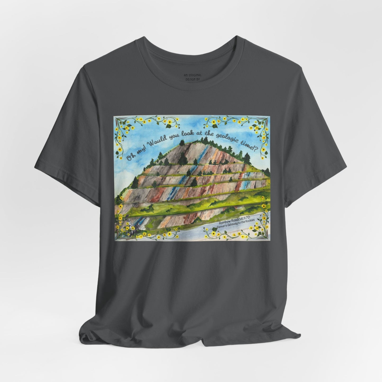 Rainbow Roadcut Geologic Time T-Shirt