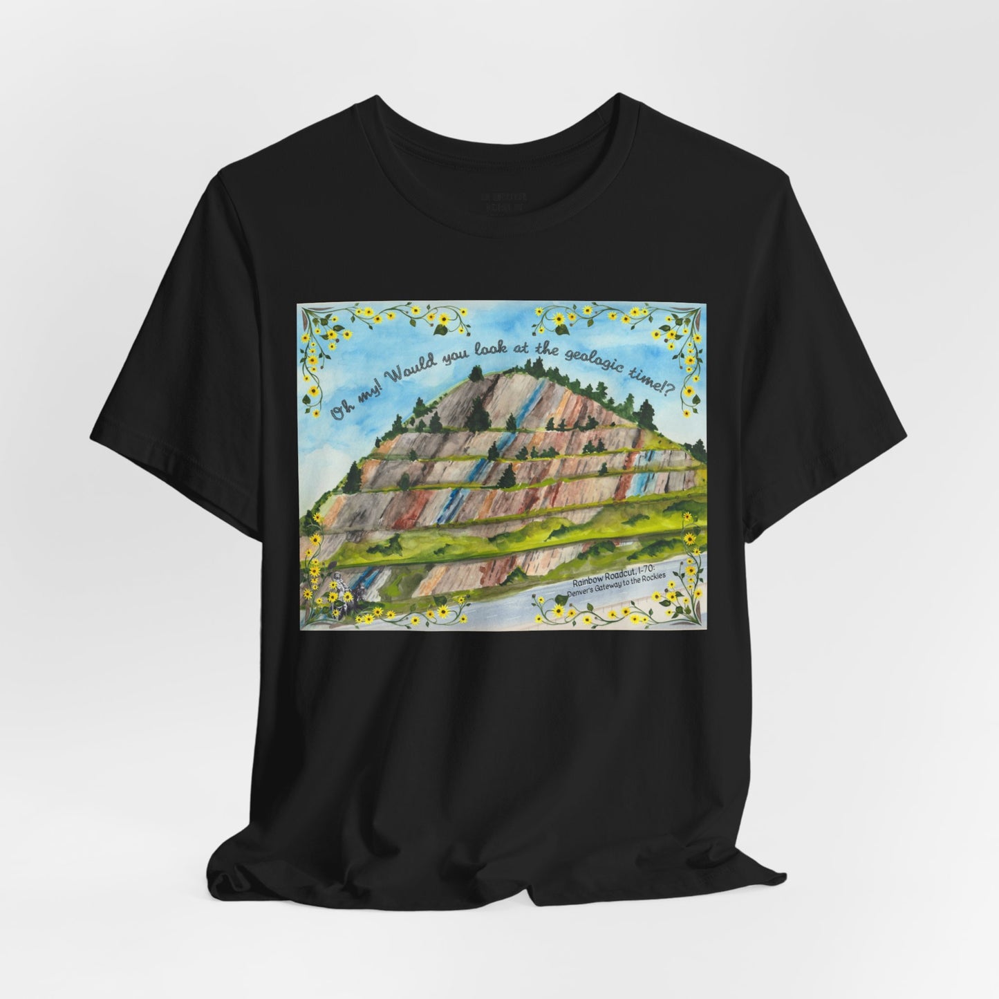 Rainbow Roadcut Geologic Time T-Shirt